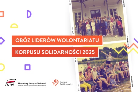 Rusza rekrutacja na OBÓZ LIDERÓW WOLONTARIATU KORPUSU SOLIDARNOŚCI 2025
